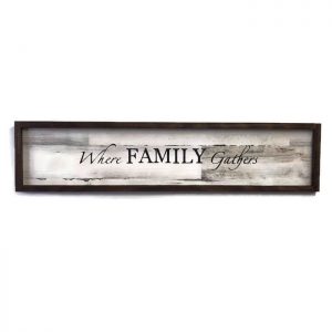 36'' Where Family Gathers Framed Sign